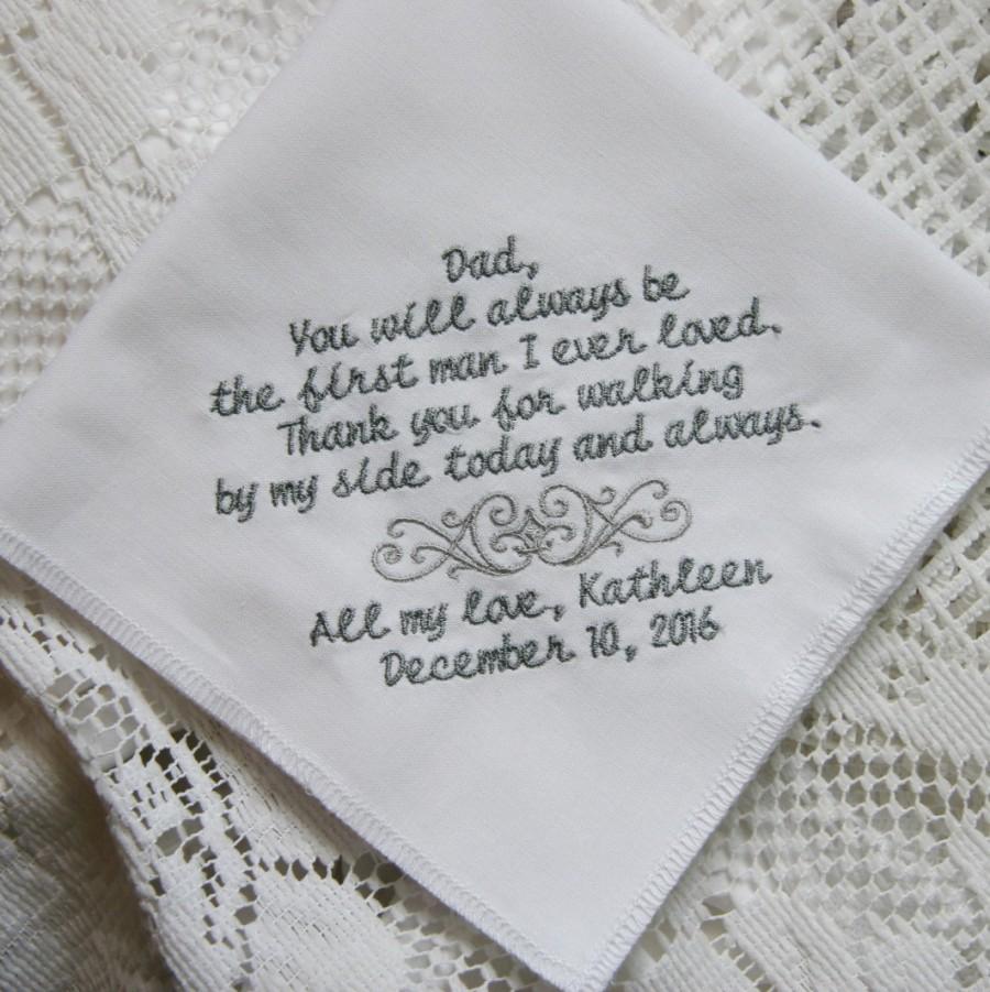 Свадьба - Daughter to Father- Gift For Dad -Embroidered Handkerchief Choose Your Wording and Design