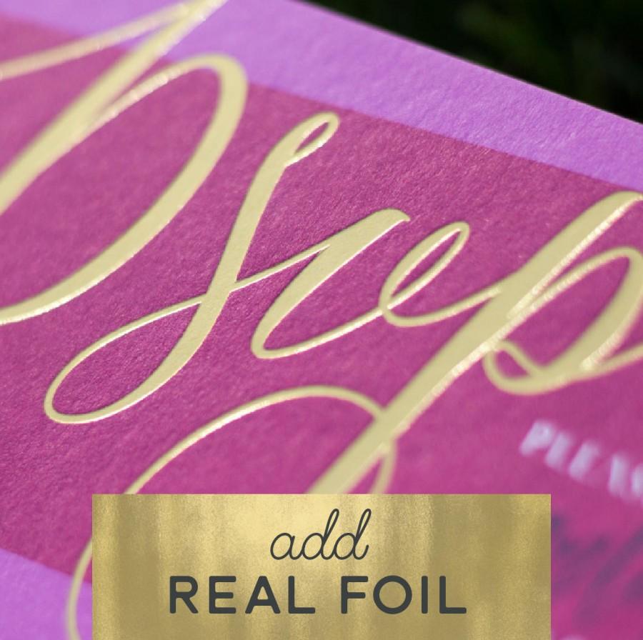 Wedding - Add Real Gold Foil to your Invitations - Add REAL FOIL to design - Gold Foil - Rose Gold Foil - Silver Foil - Copper Foil - Red Foil
