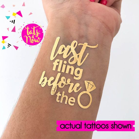 Wedding - Last Fling Before The Ring / Bachelorette Tattoo / Party Favor / Bachelorette Party / Hens Party / Gold Tattoo / Girls Night Out / Gold