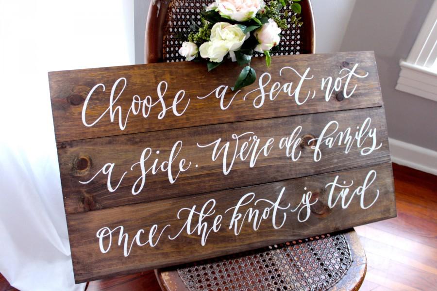 زفاف - Rustic Wedding Seating Sign, Choose a Seat Not a Side Sign, Rustic Wedding Decor, Ceremony Decor