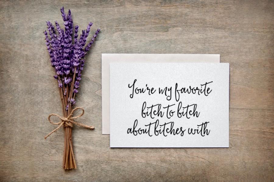 Wedding - Will you be my Maid of Honor, Bridesmaid Gift, Personalized Wedding Card, Best Friend Card, Maid of Honor Gift, You're my Favorite Bitch