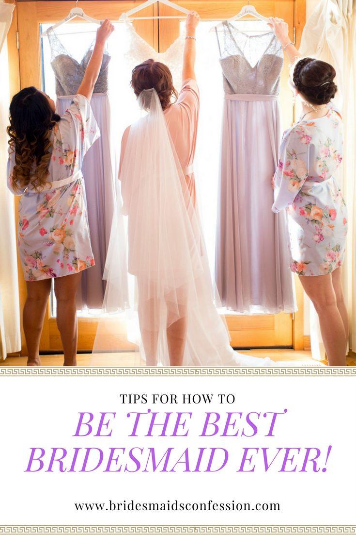 Hochzeit - How To Be The Best Bridesmaid Ever