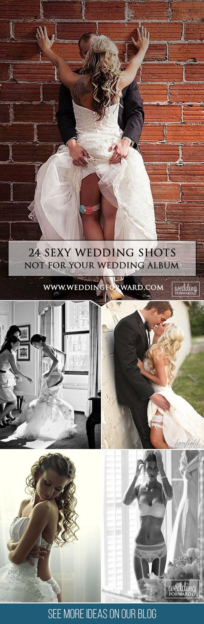 Свадьба - 24 Sexy Wedding Pictures Not For Your Wedding Album