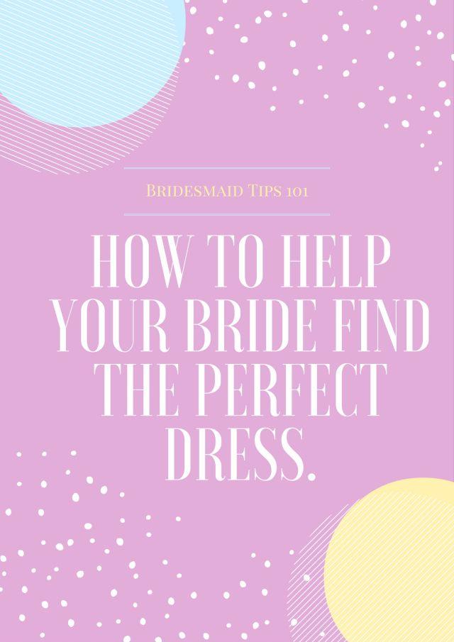 Wedding - How To Help Your Bride Find The Perfect Dress