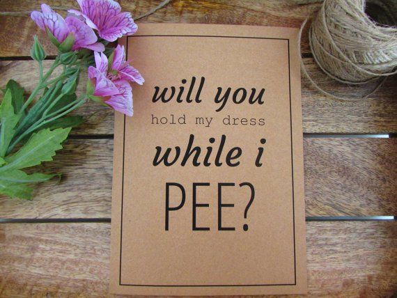 زفاف - Will You Hold My Dress While I Pee