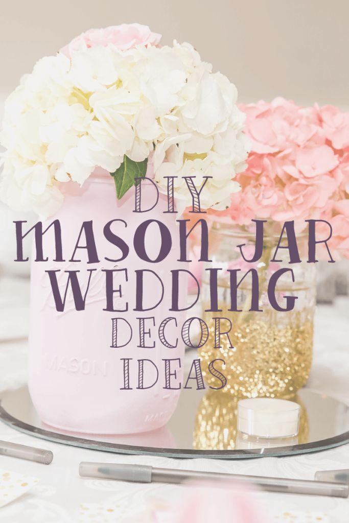 Hochzeit - DIY Mason Jars - Easy Ways To Update A Tired Trend