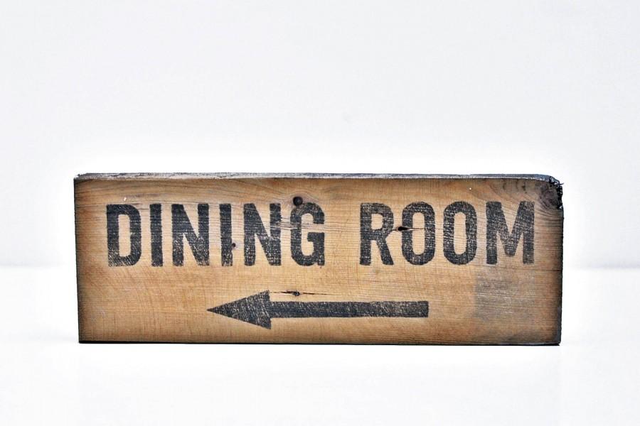 Wedding - DINING ROOM Sign - Rustic Living Room Vintage Home Door Custom Arrow Wooden Early Hand Lettering Weathered Antique Signage