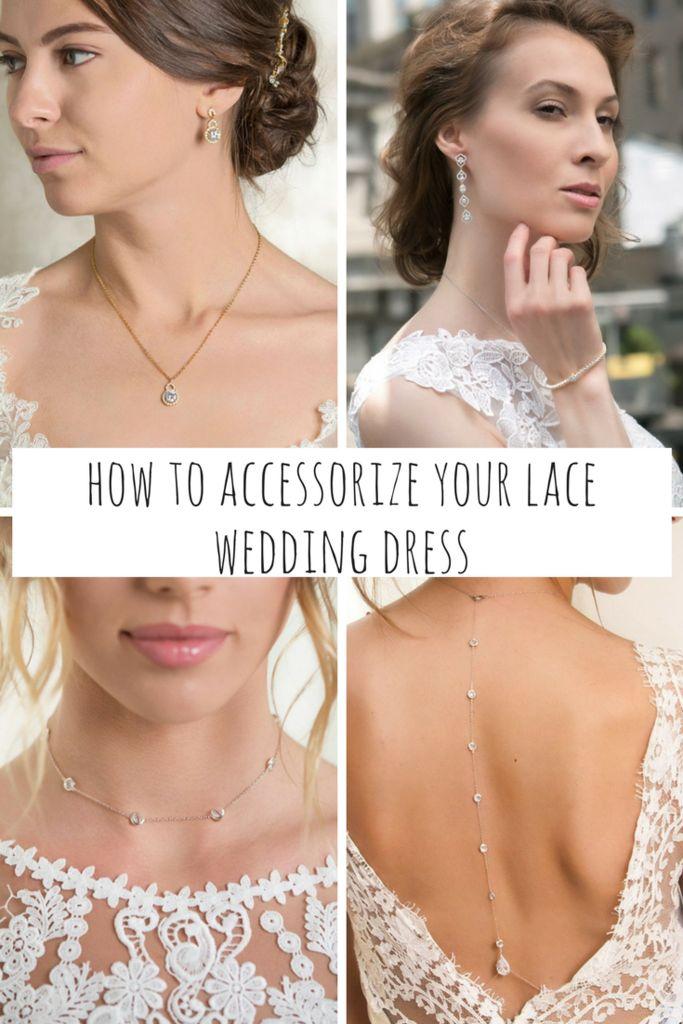 Свадьба - How To Accessorize Your Lace Wedding Dress