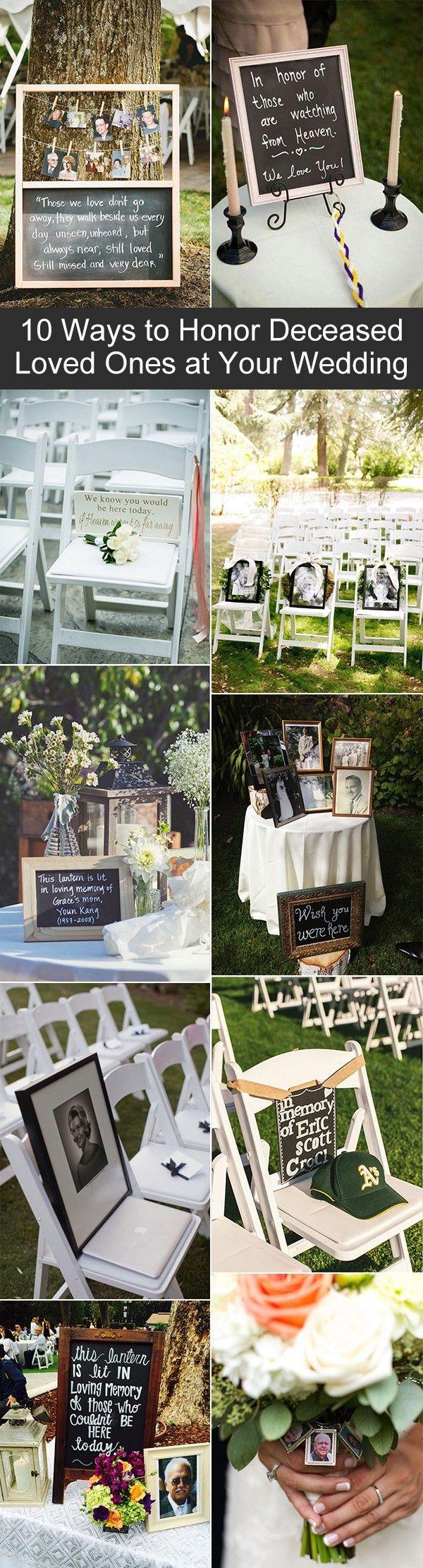 Hochzeit - 10 Unique Ways To Honor Deceased Loved Ones At Your Wedding