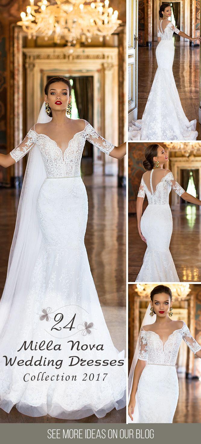 Свадьба - Collection 2017: Milla Nova Wedding Dresses