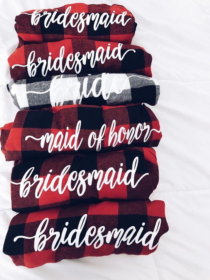 Hochzeit - Bridesmaid Flannels