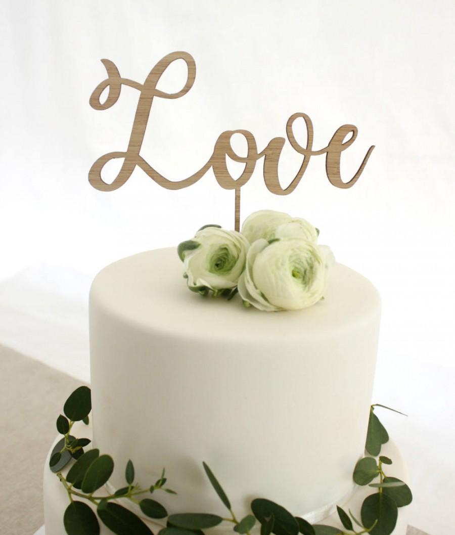 Свадьба - Love cake topper, wooden cake topper, wedding timber cake topper, engagement cake