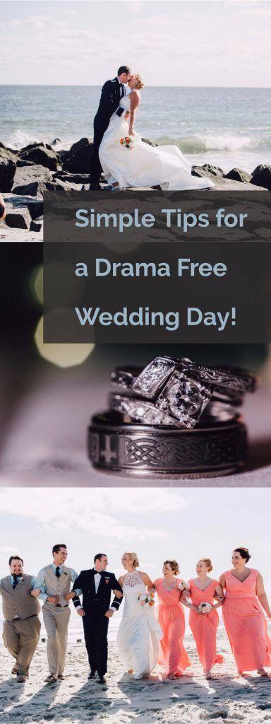 Hochzeit - Simple Tips For A Drama Free Wedding Day