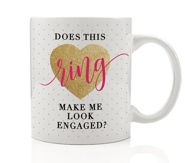 Свадьба - Does This Ring Make Me Look Engaged Mug