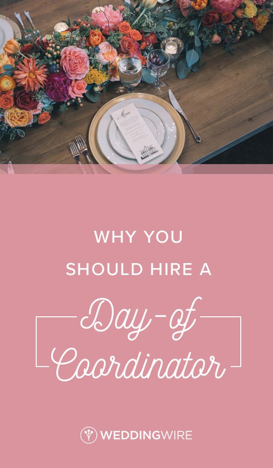 Hochzeit - Hiring A Day-of Coordinator