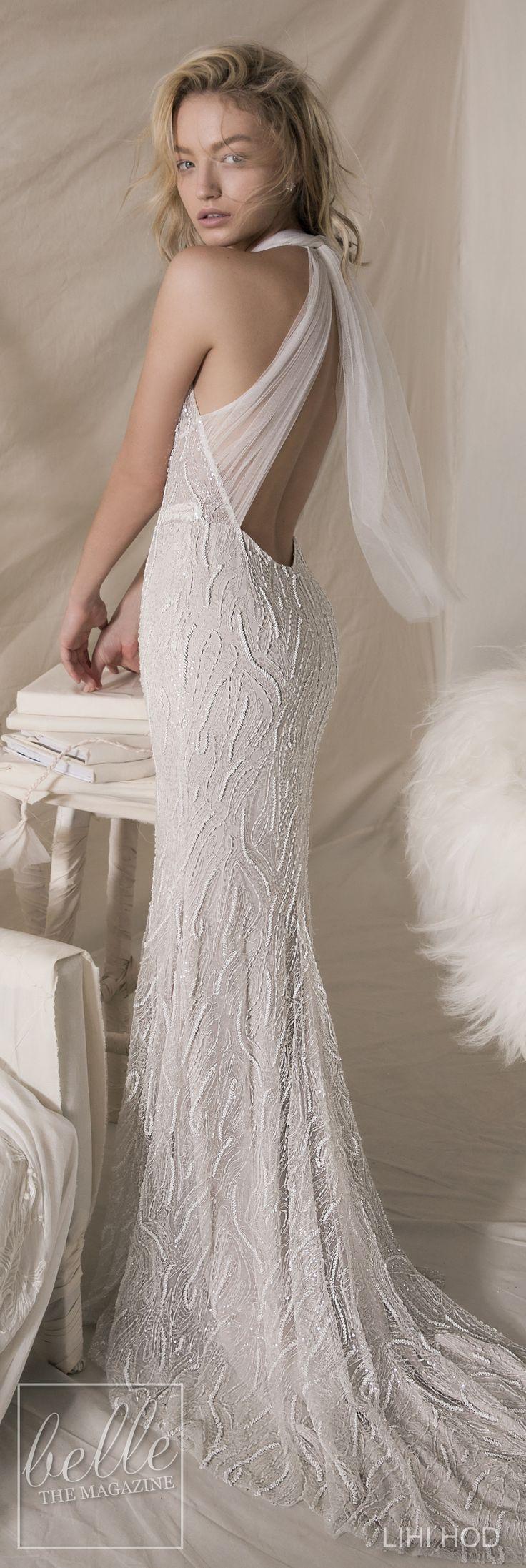 Hochzeit - Wedding Dresses By Lihi Hod Fall 2018 Couture Bridal Collection