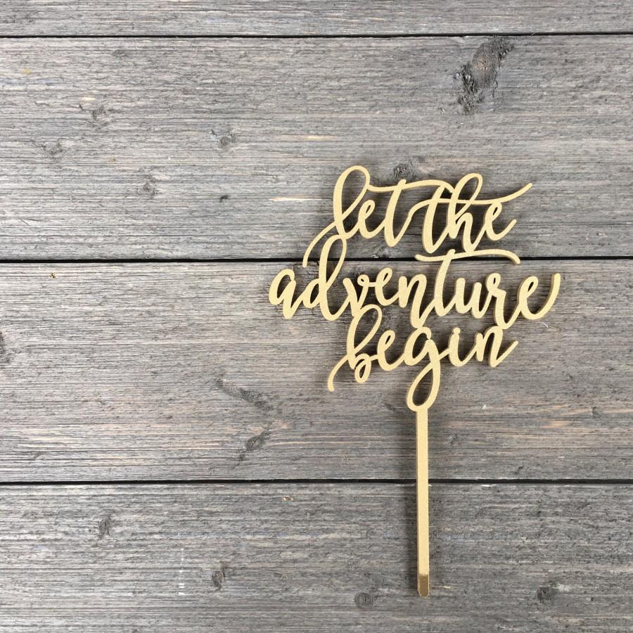 Wedding - Let the adventure begin Cake Topper 6.5" inches, Wedding Cake Topper, Travel Cake Topper, Rustic, Cute, Unique Toppers by Ngo Creations
