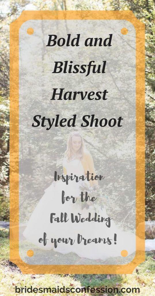 Hochzeit - This Bold And Blissful Harvest Styled Shoot Will Make You Want A Fall Wedding