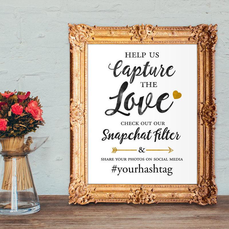 Свадьба - Wedding snapchat filter sign - check out our snapchat filter - help us capture the love - wedding hashtag sign - PRINTABLE 8x10 - 5x7