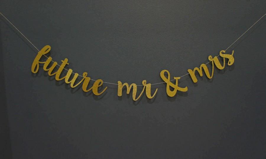 زفاف - FUTURE MR & MRS Gold Glitter Script Banner Sign 