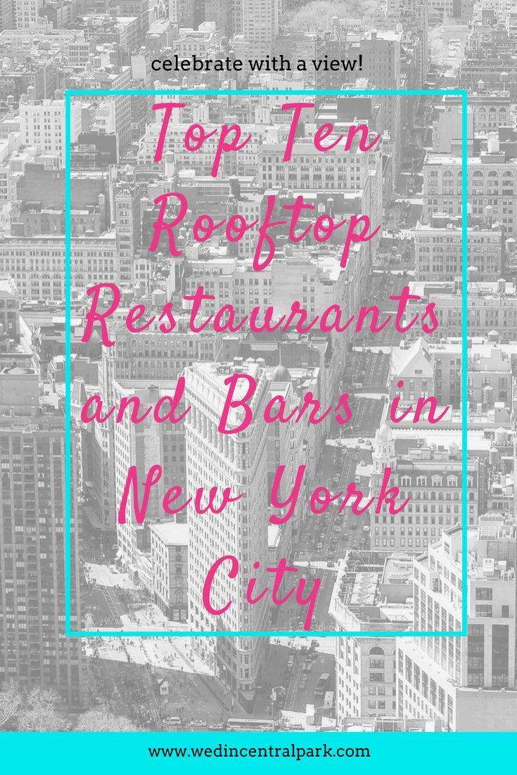 Свадьба - Top Ten Rooftop Restaurants And Bars In New York City