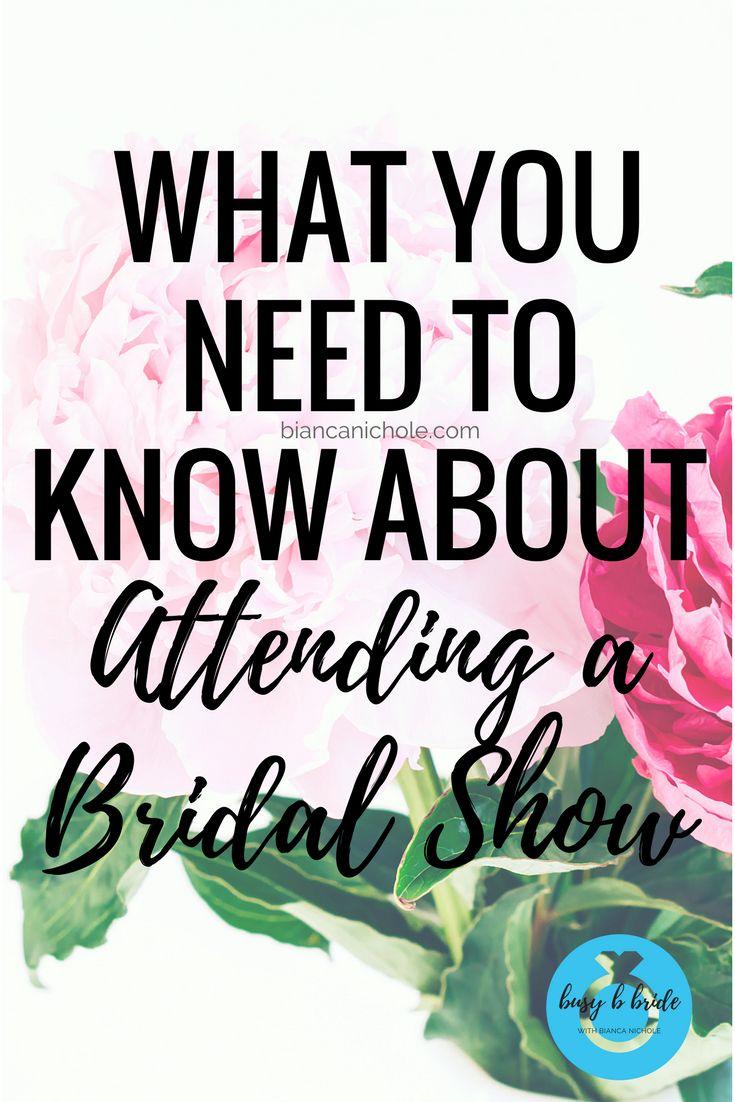 Hochzeit - What You Need To Know About Attending A Bridal Show