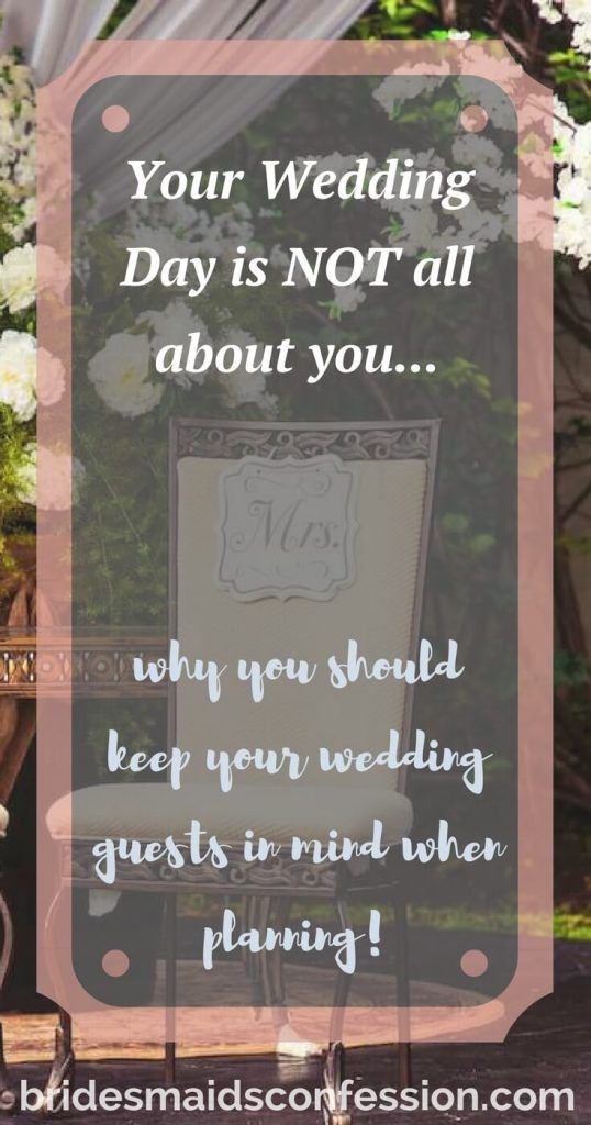 Hochzeit - 3 Reasons Why Keeping Your Wedding Guests In Mind Is Important