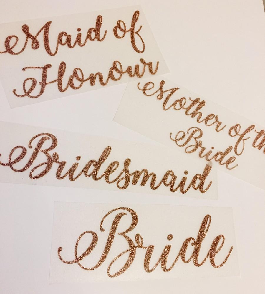 Bride Maid of Honour Bridesmaid mother of  iron on vinyl t shirt transfers 