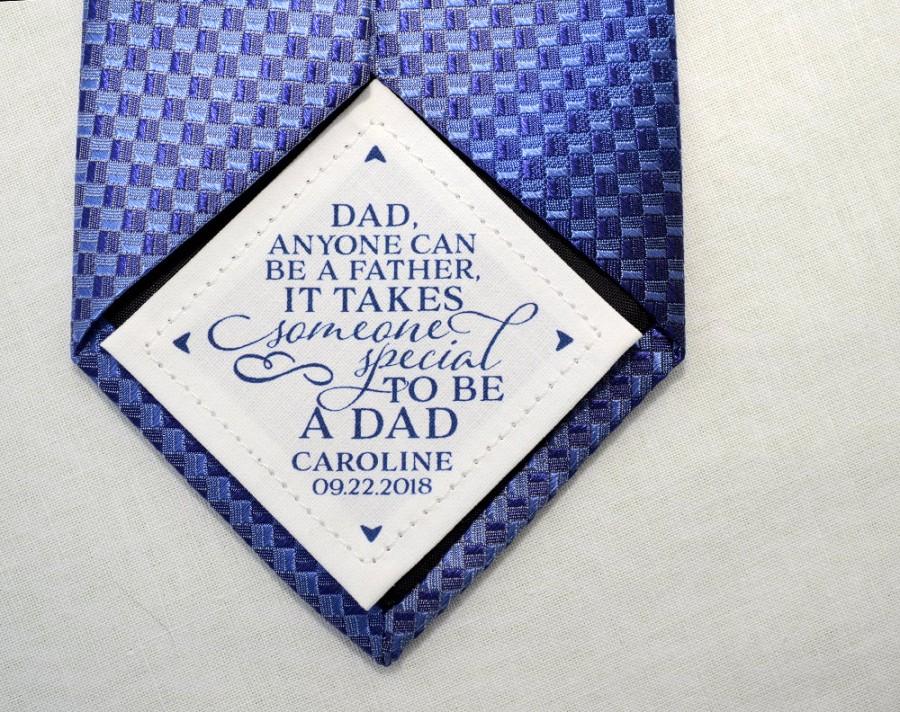 Свадьба - Step Dad Tie Patch • Anyone Can be a Father It Takes Someone Special to be a Dad • Suit Label • Personalized Gift • Father's Day • Fabric