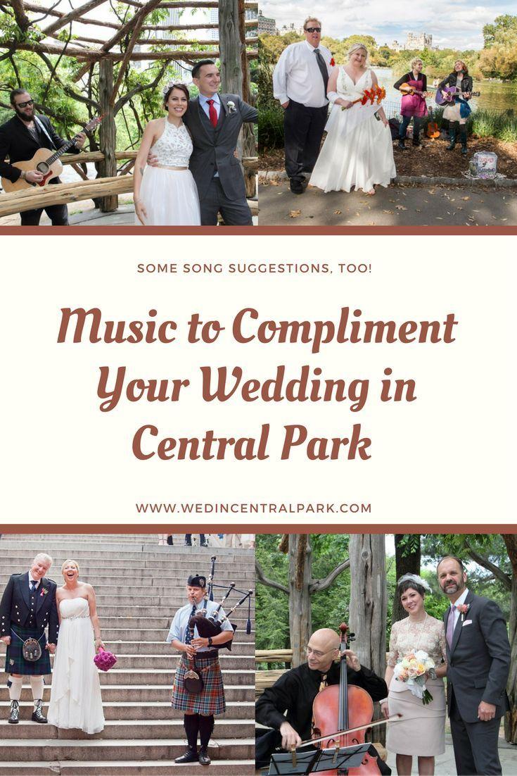 Свадьба - How Music Can Compliment Your Wedding In Central Park – With Song Suggestions