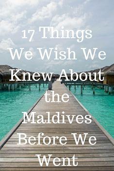 Mariage - 17 Things We Wish We Knew Before We Went To The Maldives