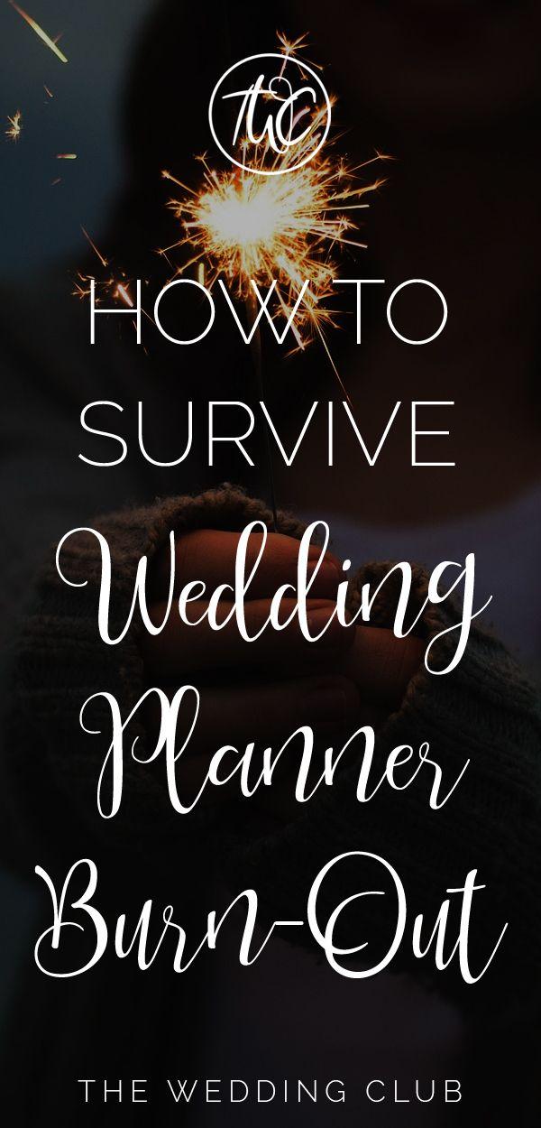 Mariage - How To Survive Wedding Planner Burn-out