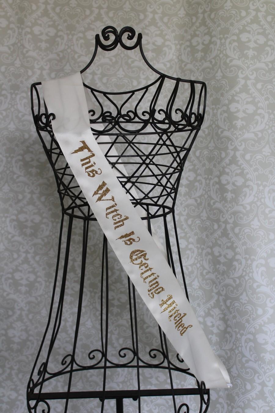 Wedding - This Witch is Getting Hitched bridal shower bachelorette party sash
