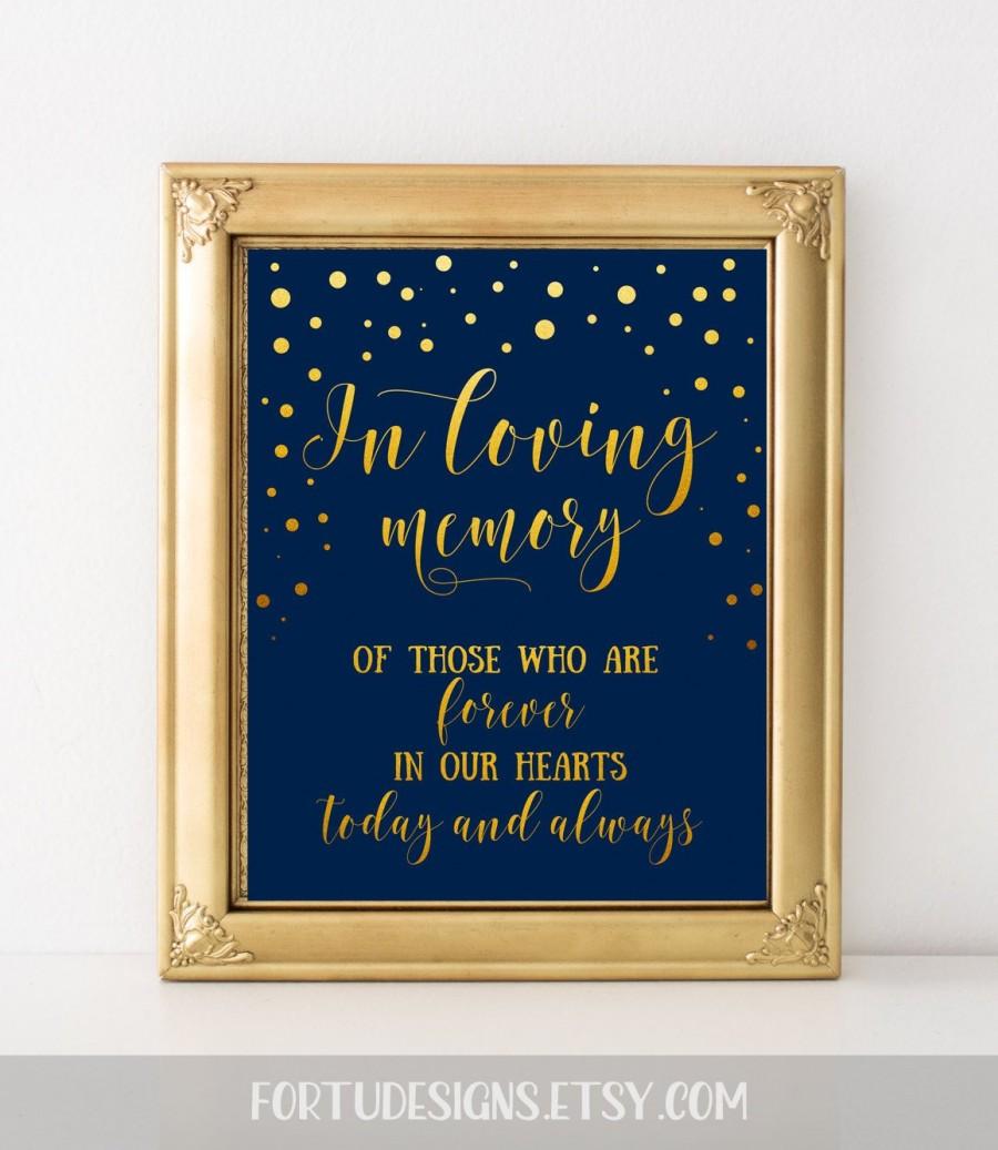 Свадьба - Wedding remembrance sign In loving memory sign Wedding memory Memorial sign table Navy and gold wedding signage Printable wedding signs