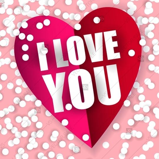 زفاف - Valentines day card invitation with paper sticker and lettering I love you. Valentines Day Party