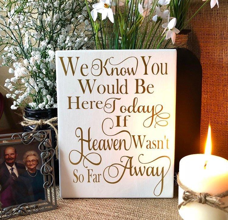 Свадьба - We Know You Would Be Here Today If Heaven Wasn't So Far Away, Wedding Memorial Sign, Wood Memorial Sign, Memorial Table, Remembrance Sign