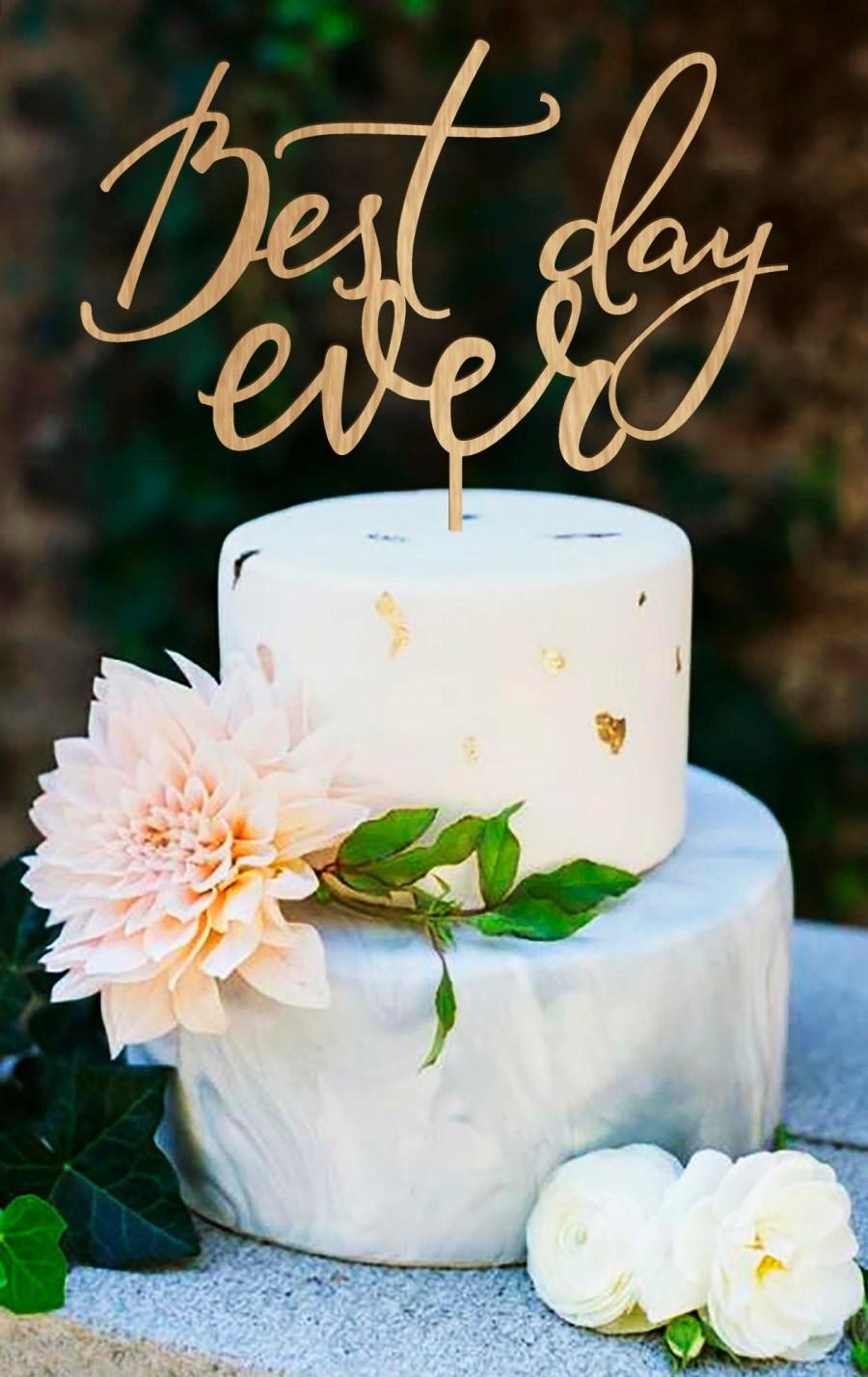 Hochzeit - Wedding Cake Topper, Best Day Ever, Cake Topper, Custom Cake Topper, Rustic Cake Topper, Gold Cake Topper, Best Day Ever, Wedding Topper