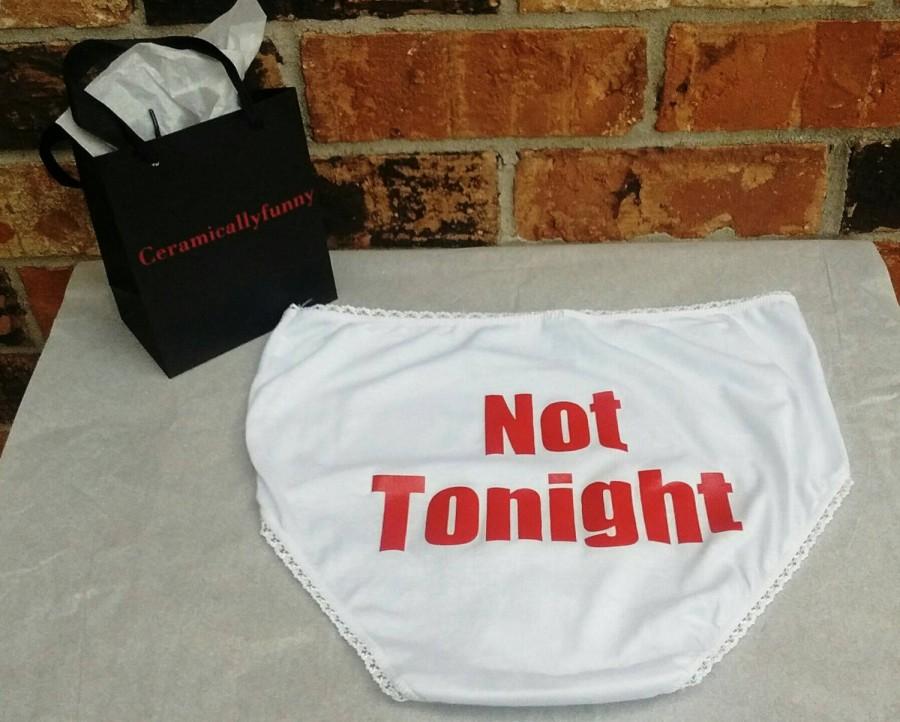 Hochzeit - Bridal Shower Gift -  Funny Underwear - Bachelorette Party - Not Tonight® Underwear - Bachelorette Gift - Bachelorette Gift for Bride