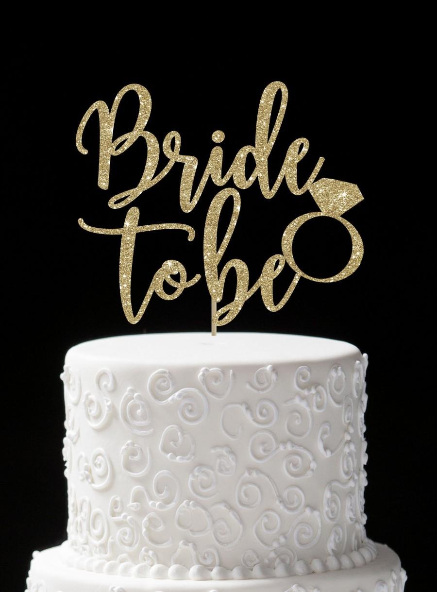 Wedding - Bride to be cake topper engagement party bridal shower topper engagement topper bachelorette party decoration hen party decoration
