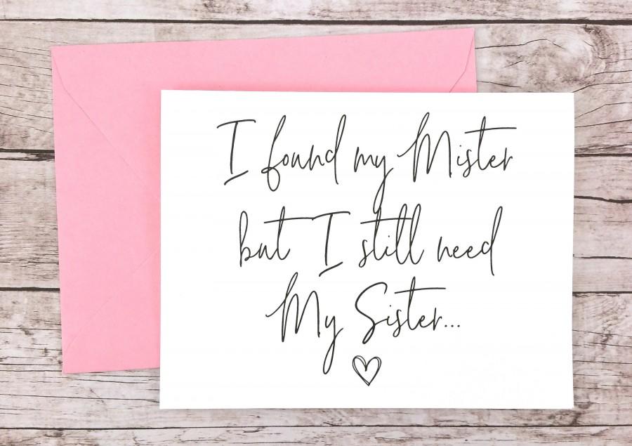 Hochzeit - I Found My Mister But I Still Need My Sister Card, Bridesmaid Proposal Card, Will You Be My Bridesmaid Card, Maid of Honor Card - (FPS0061)