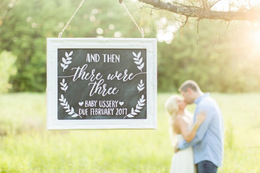 Mariage - Baby Announcement Sign • Gender Reveal Sign • And Then There Were Three • Pregnancy Announcement Sign • Baby Chalkboard Sign