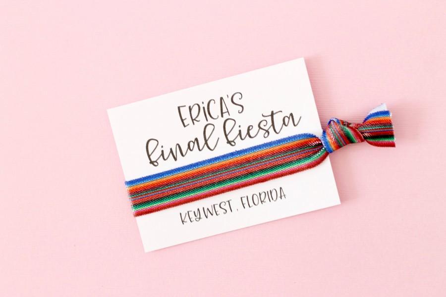 Hochzeit - Final Fiesta Hair Tie Favor - Custom Final Fiesta Hair Ties - Fiesta Bachelorette Party Favor- Bachelorette Hair Ties - Final Fiesta - Boho