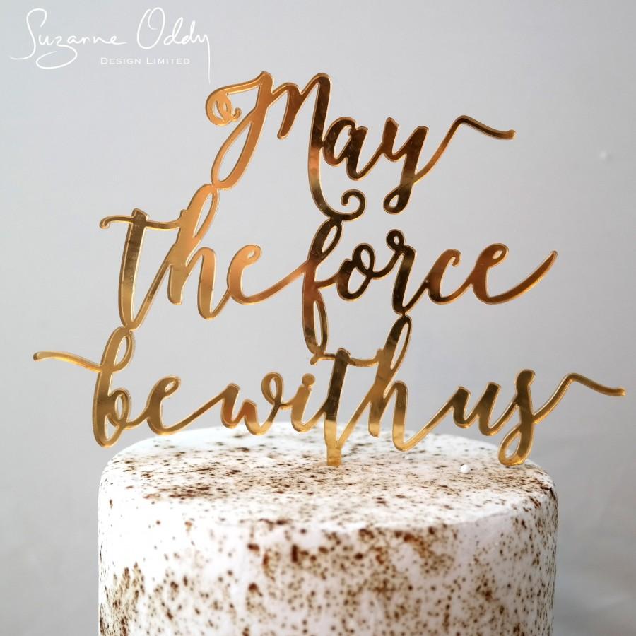 Свадьба - Cake topper, May the Force be with us, wedding cake topper, geek cake topper, rustic wedding, film cake topper, rustic cake topper