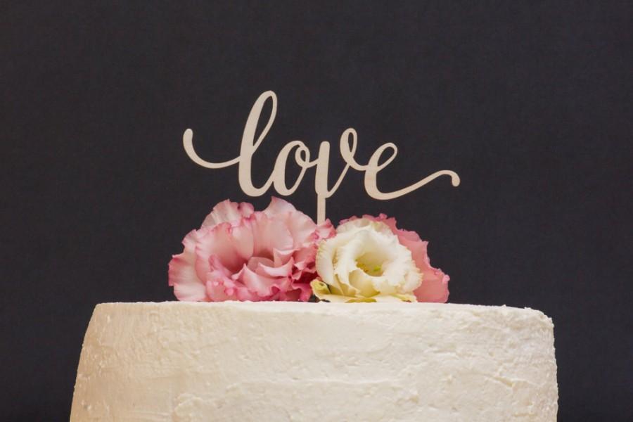 Wedding - Love Wedding Cake Topper, Love Cake Topper, Wood Cake Topper, Laser Cut Cake Topper, Rustic Cake Topper, Love decor, Wood love topper