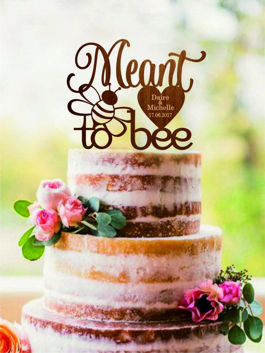 Hochzeit - Meant to Bee Wedding Cake Topper Meant To Be with heart and date Engagement Cake Topper Bridal Shower Cake Topper Anniversary Cake Topper