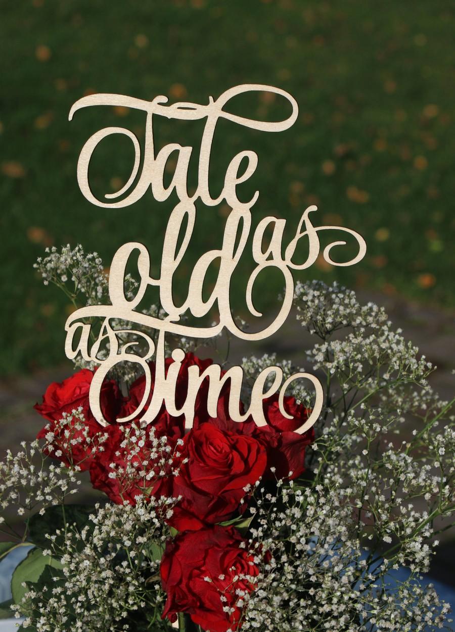 Wedding - Tale as old as time cake topper/Laser cut wood wedding cake topper/Personalized wedding cake topper/Wedding cake topper/Custom cake topper/
