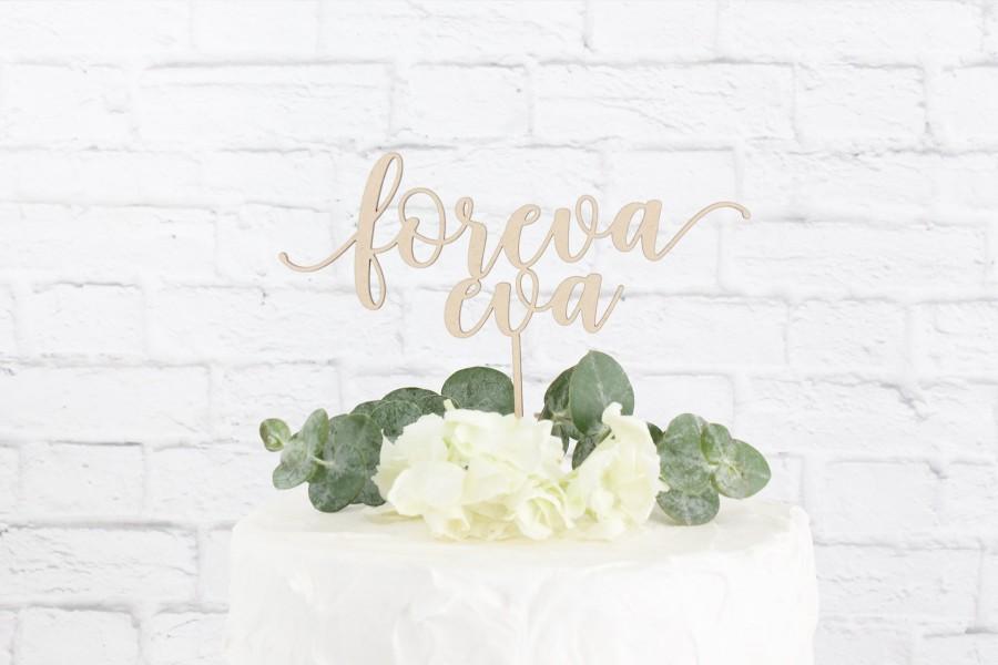 Hochzeit - Foreva Eva Wedding Cake Topper, Foreva Eva Cake Topper, Wedding Cake Topper, Rustic Cake Topper, Cake Topper, DIY Cake Topper