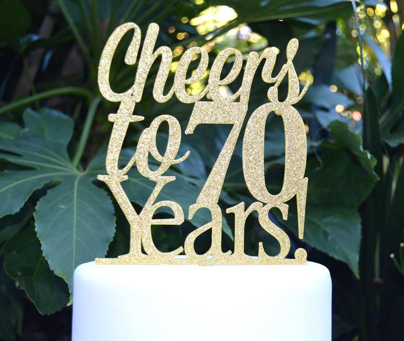 Mariage - Cheers to 70 Years! Birthday/Anniversary Cake Topper - 70th Birthday Cake Topper - Assorted Colours