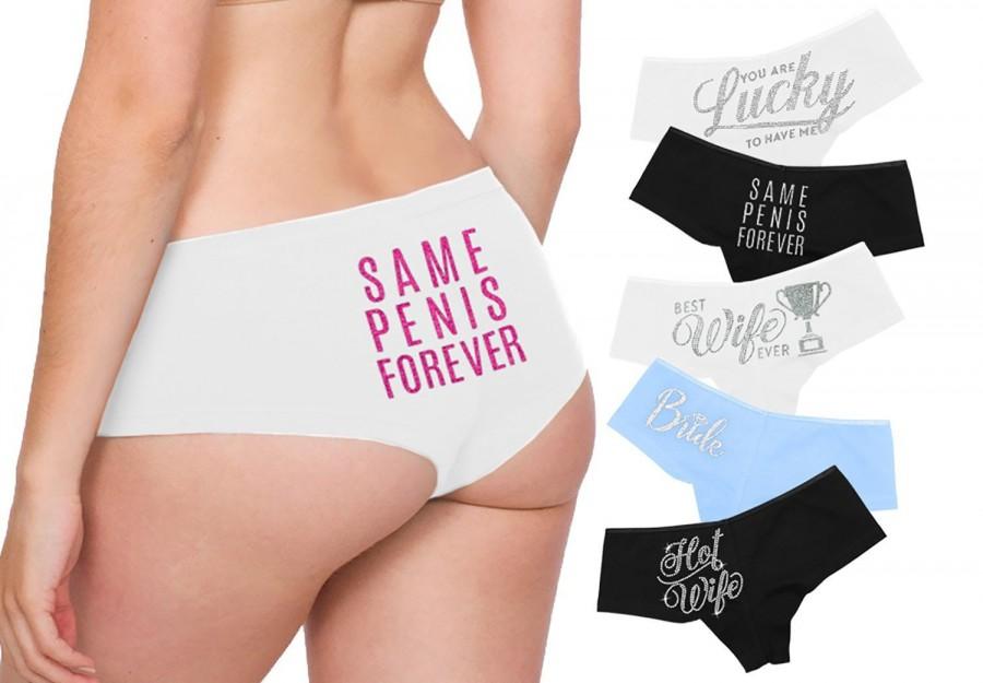 Hochzeit - Same Penis Forever Panties - Panty, Cheeky, Lingerie Shower Gift, Bridal Shower, Wedding, Honeymoon, Newlywed Gift, Bachelorette Party Gift
