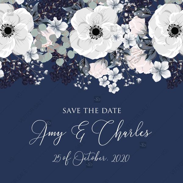 Wedding - Save the date white anemone flower card template on navy blue background PDF 5.25x5.25 in edit template